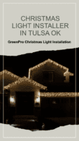 Christmas light installer in Tulsa OK
