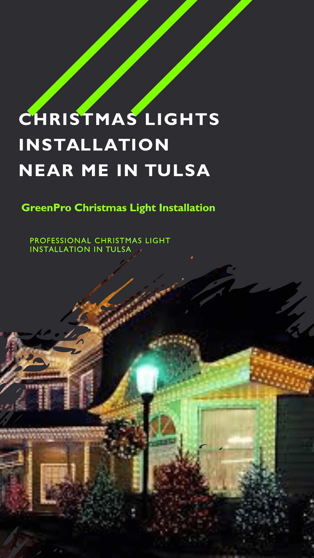 Christmas Light Installation Near Me in Tulsa with GreenPro